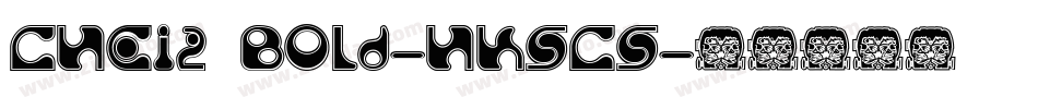 CHei2 Bold-HKSCS字体转换
